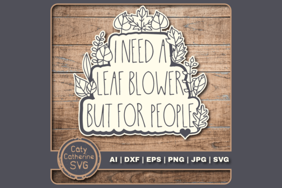 Download I Need a Leaf Blower but for People - People Collection